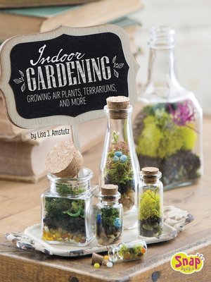cover image of Indoor Gardening